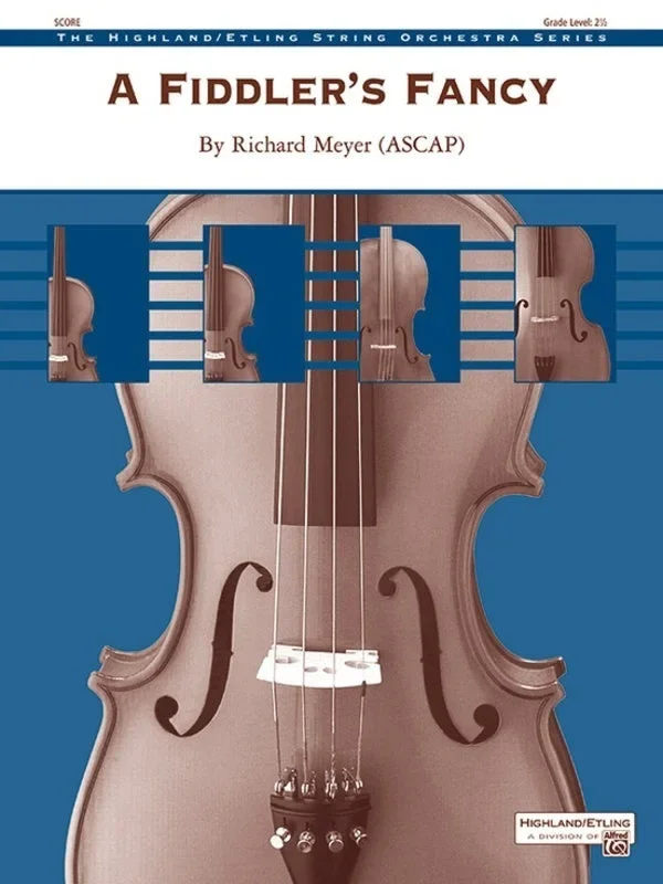 A Fiddler’s Fancy (Richard Meyer) for String Orchestra