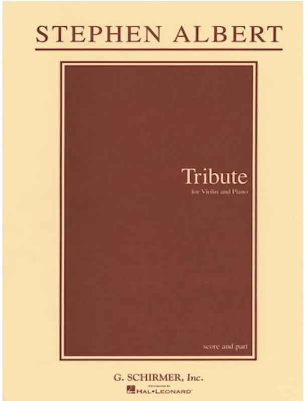 Albert, Stephen: Tribute (violin & piano)