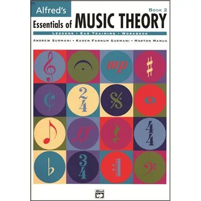 Alfred’s Essentials of Music Theory: Book 2