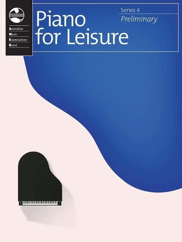 AMEB Piano for Leisure Series 4 Preliminary