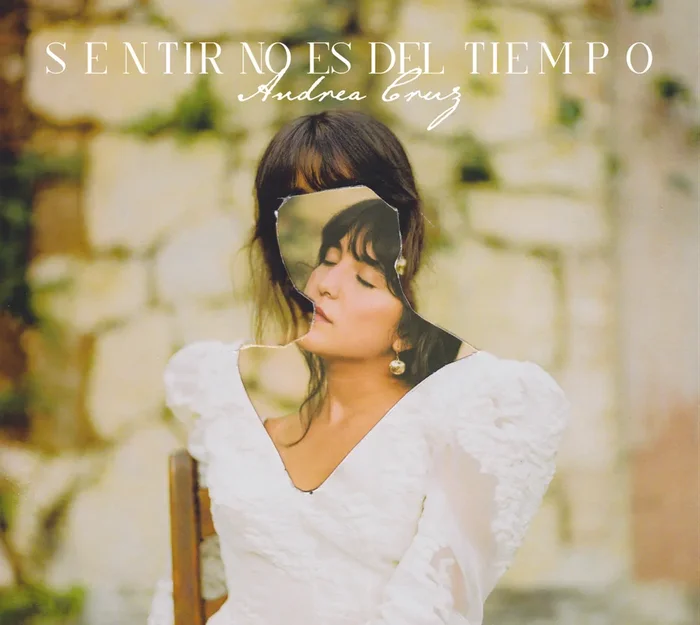 Andrea Cruz – Sentir No Es Del Tiempo