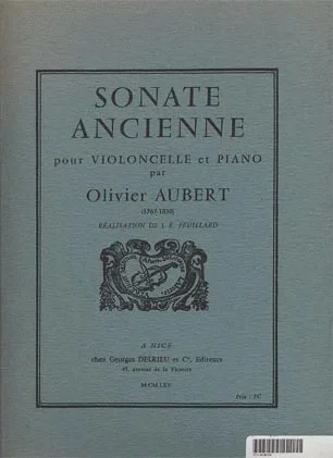 Aubert, Olivier: Sonate Ancienne (Cello & Piano) Edition Delrieu