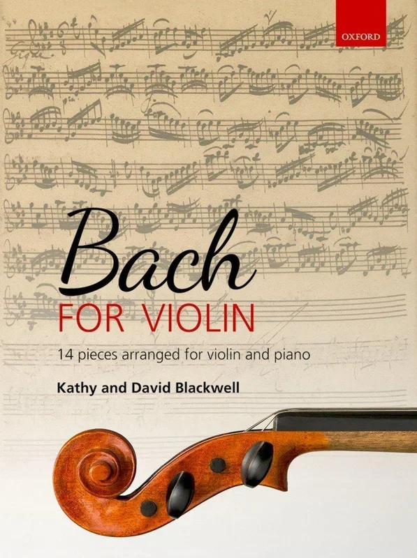 Bach for Violin arr. Kathy and David Blackwell (Oxford)