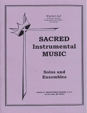 Bach, J.S. (Everson): Wachet Auf (Sleepers Awake) (string quartet)
