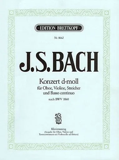 Bach, J.S. (Hofmann): Concerto in d minor BWV1060 (oboe, violin, cello, piano)