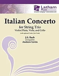 Bach, J.S. (Levin): Italian Concerto for String Trio (violin/flute, Viola & cello)