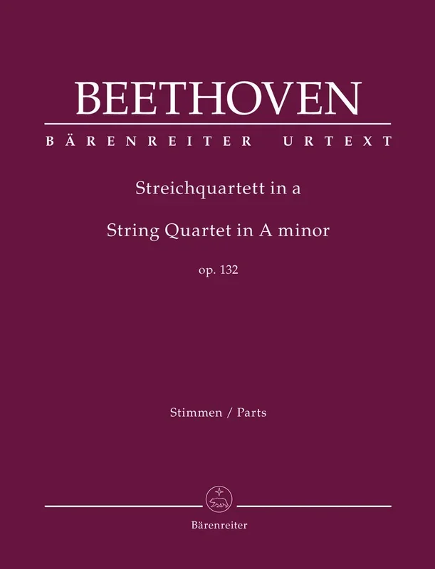 Beethoven (Del Mar): String Quartet in A minor, op. 132, (string quartet parts) Barenreiter