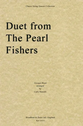Bizet, Georges (Martelli): Duet from the Pearl Fishers (string quartet)