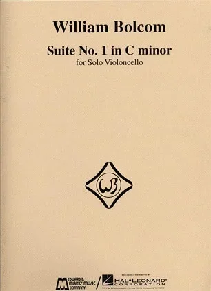 Bolcom, William: Suite No. 1 in C minor for Solo Cello