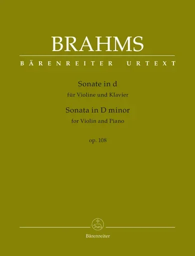 Brahms, Johannes : Sonata D minor op. 108 (Violin and Piano) Barenreiter