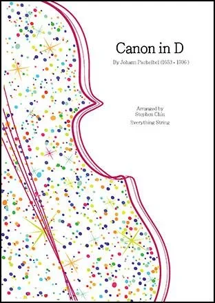 Canon in D (Pachelbel arr. Stephen Chin) for String Orchestra