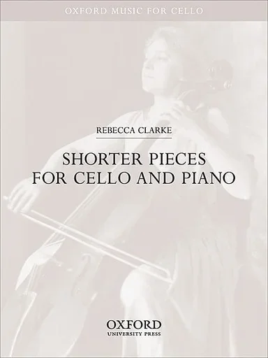 Clarke, R.: Shorter Pieces )Cello and Piano)