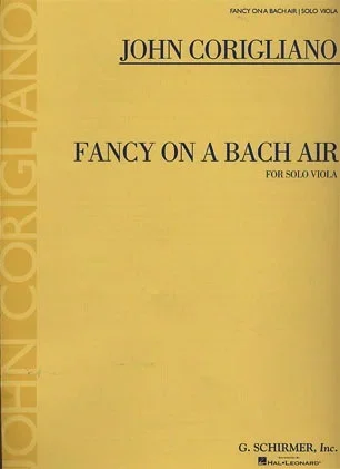 Corigliano, John: Fancy on a Bach Air for Solo Viola