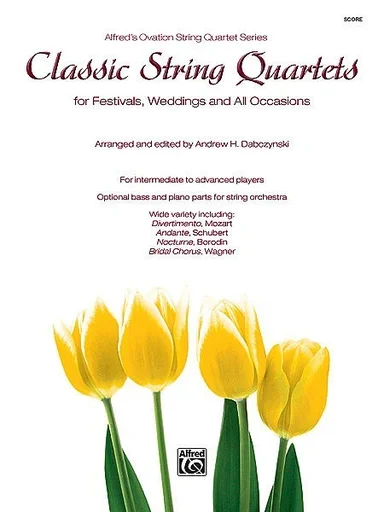 Dabczynski: SCORE Classic String Quartets for Festivals, Weddings, Occasions