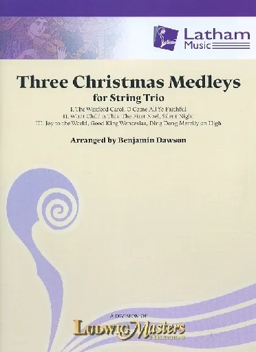 Dawson, B.: Three Christmas Medleys for String Trio (score and parts)