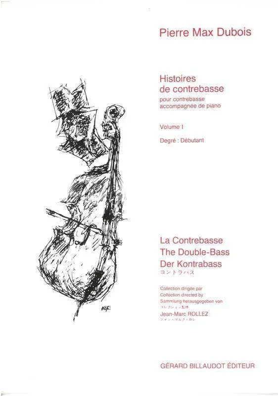 Dubois, Histories de ContreBasse Volume 1 for Double Bass and Piano (Billaudot)