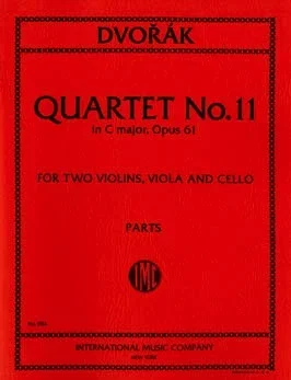 Dvorak, Antonin: Quartet No. 11 in C major, Opus 61