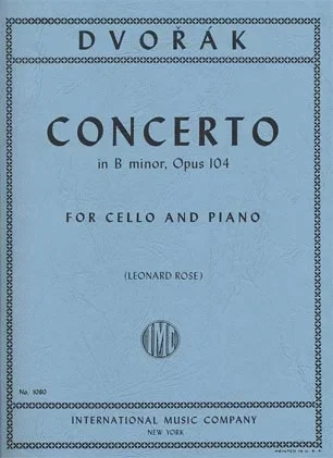 Dvorak, Antonin (Rose): Concerto in B minor, Op.104 (Cello & Piano)