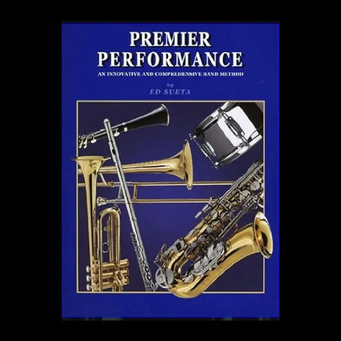 Ed Sueta Premier Performance Book 1 – Trumpet