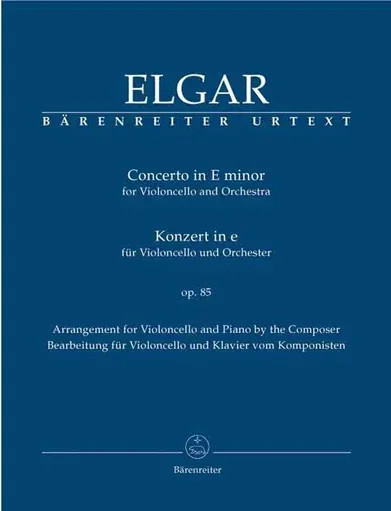 Elgar, Edward (Del Mar): Cello Concerto in E Minor Op.85 (cello & piano) Barenreiter Urtext