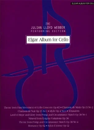 Elgar, Edward: The Julian Lloyd Webber Performing Edition Elgar Album for Cello