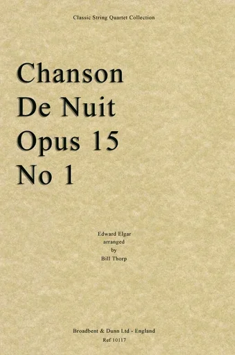 Elgar, Edward (Thorp): Chanson de Nuit (string quartet)