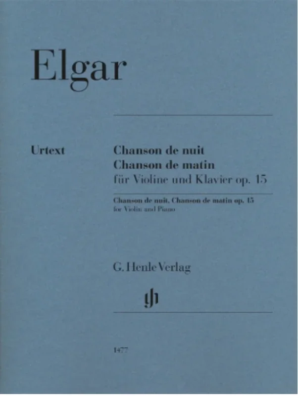 Elgar (Marshall-Luck): Chanson De Nuit, Chanson De Matin Op. 15 (violin and piano) HENLE