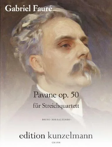 Faure, G: (Rose) Pavane Op.50 (String Quartet). Kunzelmann.