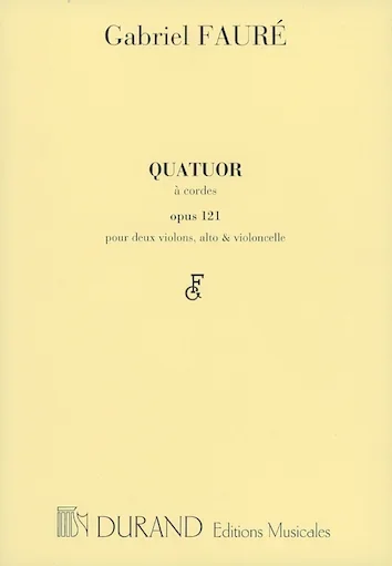Faure: String Quartet Op.121 (string quartet)