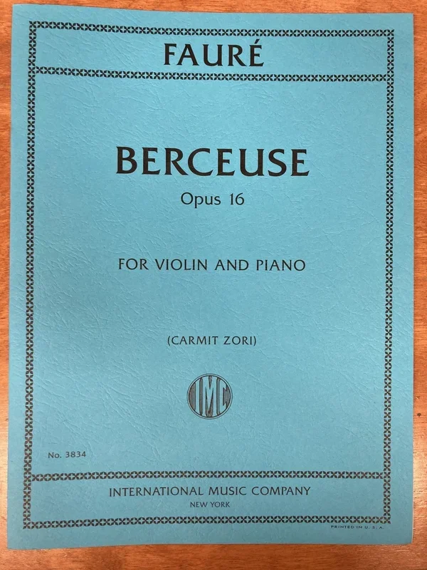 Faure (Zori): Berceuse, opus 16 (violin and piano) IMC