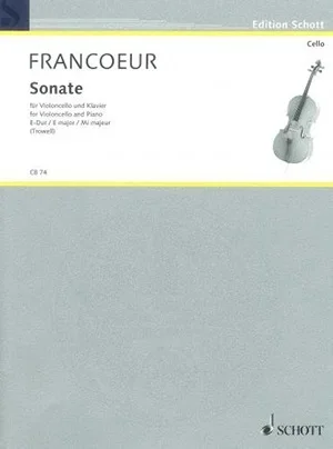 Francoeur, F.: Cello Sonata in E (cello & piano)