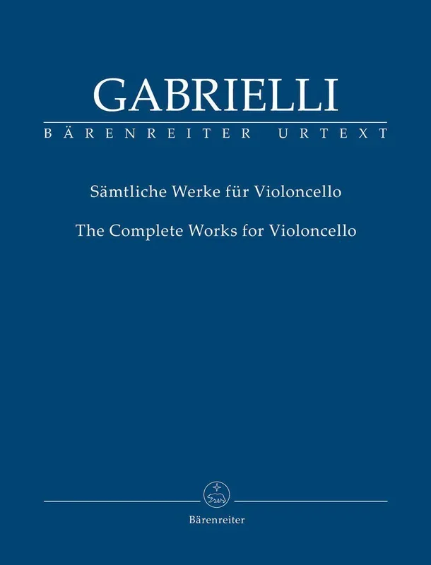 Gabrielli, Complete Works for Solo Cello (Barenreiter)