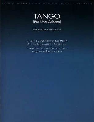 Gardel (Wiliams): Tango – Por Una Cabeza (violin & piano reduction)
