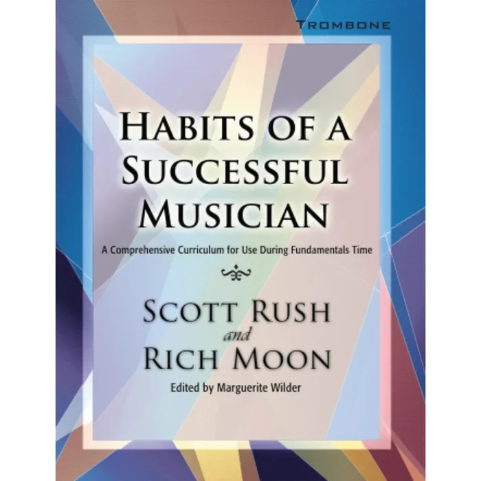 GIA Publishing Habits of a Successful Musician – Trombone – G8137