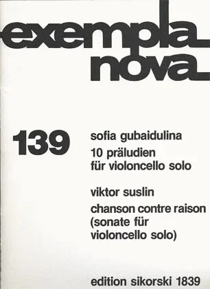 Gubaidulina, Sofia: 10 Preludes for cello solo