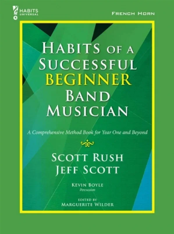 Habits of a Successful Beginner Band Musician Book 1 – French Horn