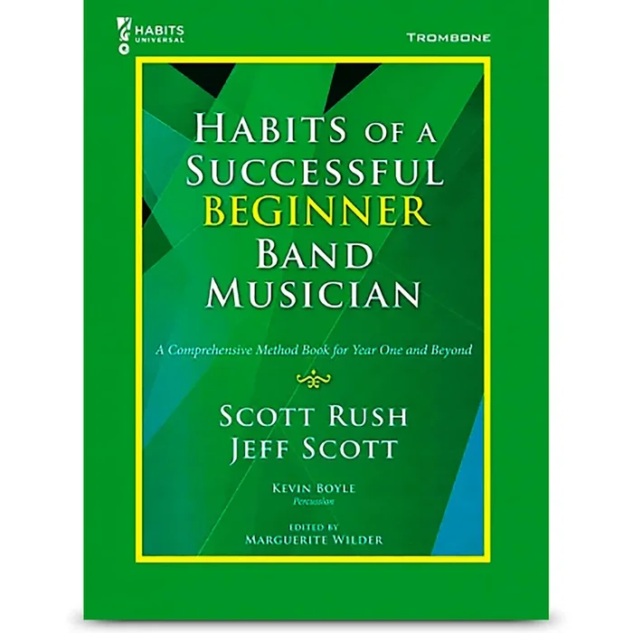 Habits of A Successful Beginner Band Musician | Trombone Standard