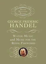 Handel, G.F.: Dover miniature SCORE, Water Music and Music for the Royal Fireworks