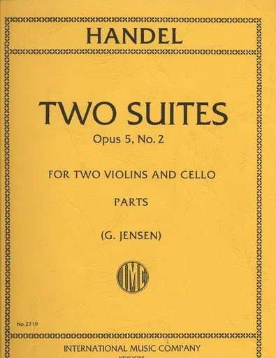 Handel, Two Suites Op.5 No.2 (2 violins & cello)
