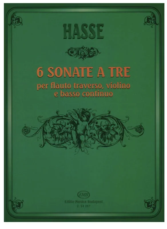 Hasse, Johann Adolf: 6 Sonate a Tre (flute, violin, cello, piano)