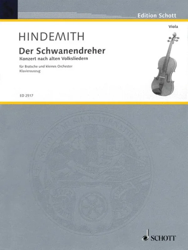 Hindemith, Der Schwandendreher Concerto for Viola and Piano (Schott)