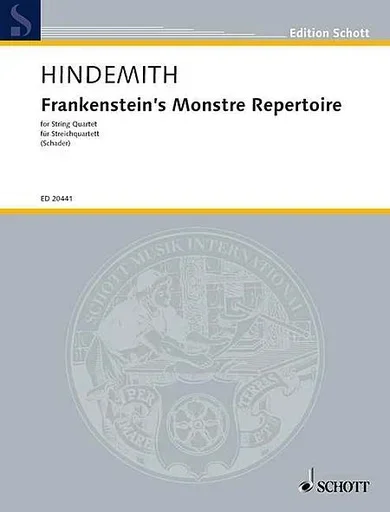 Hindemith, Paul: Frankenstein’s Monstre Repertoire (string quartet) score and parts