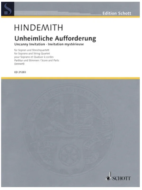 Hindemith, Paul: Uncanny Invitation, score and parts (soprano and string quartet)