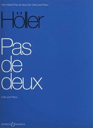 Holler, Y.: Pas de deux (cello & piano)