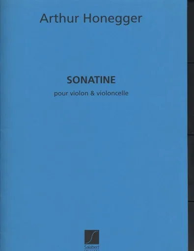 Honegger, Artur: Sonatine (violin & cello)