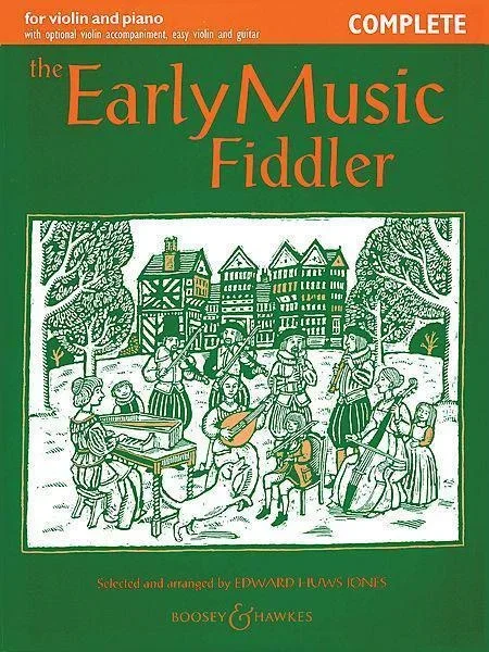 Huws Jones, The Early Music Fiddler Violin and Piano (Boosey and Hawkes)