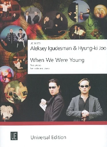 Igudesman, Aleksey and Hyung-ki Joo: When We Were Young – two pieces for violin & piano