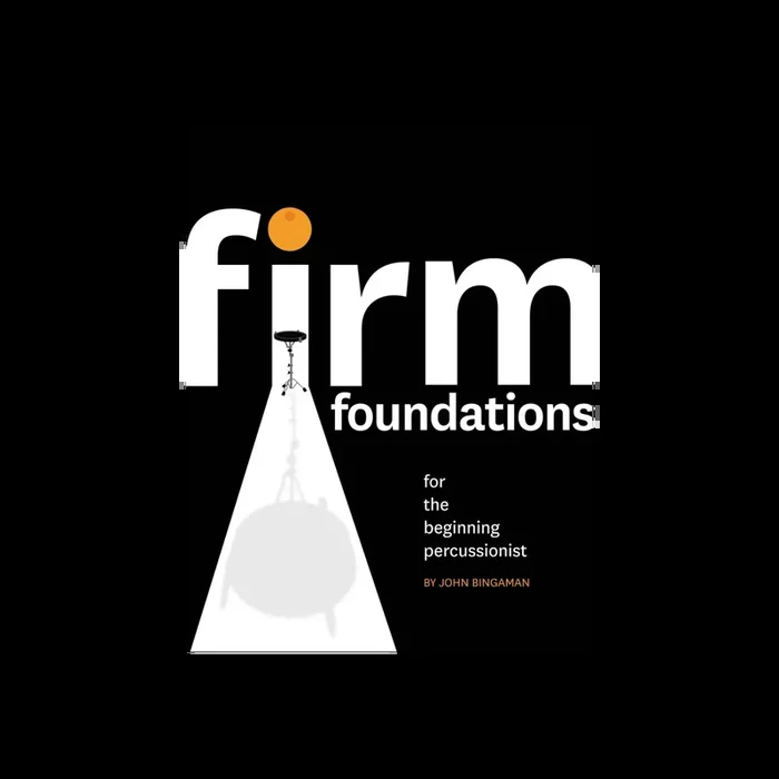 JB Publications Firm Foundations for the Beginning Percussionist