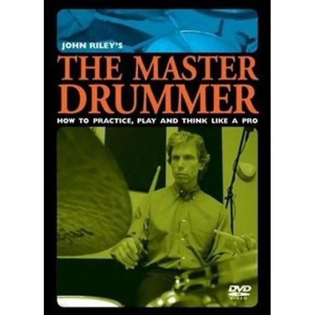 John Riley’s The Master Drummer