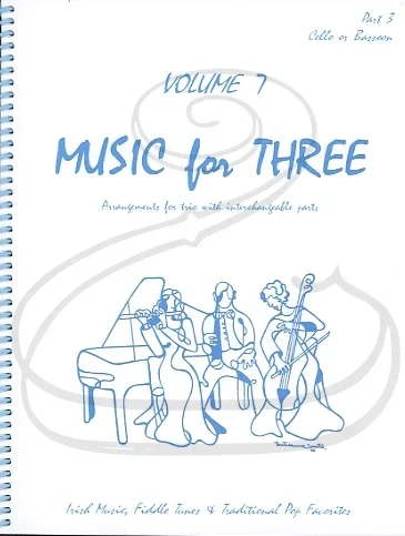 Kelley: Music for Three, Vol.7, Part 3 – Irish Music, Fiddle Tunes, & Traditional Pop Favorites (cello/bassoon) Last Resort